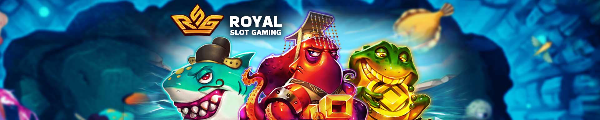 Banner ROYALSLOTGAMINGFISHING